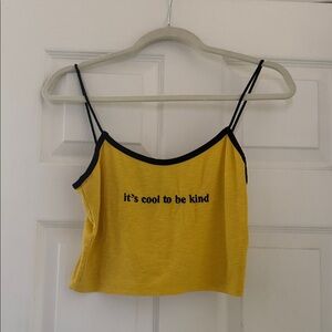 Topshop yellow crop tank “it’s cool to be kind”